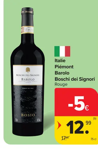 Offre: Barolo Boschi dei Signori Rouge