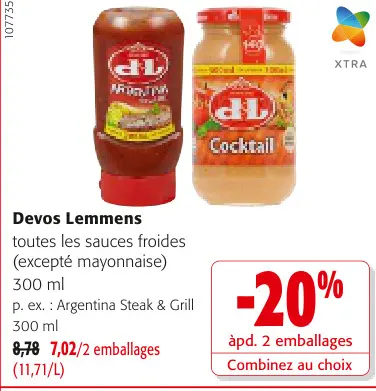 Offre: toutes les sauces froides (excepté mayonnaise