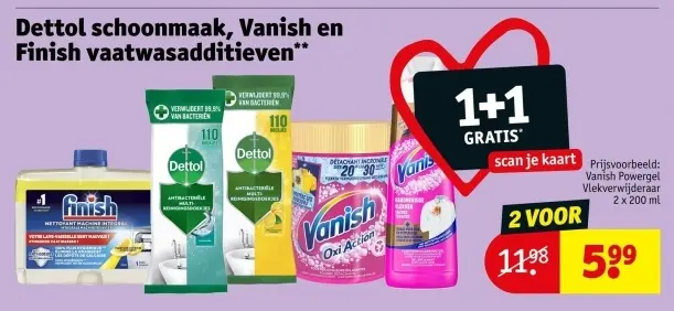Aanbieding: Dettol schoonmaak, Vanish en Finish vaatwasadditieven