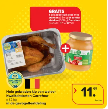 Aanbieding: Hele gebraden kip van weleer Kwaliteitsketen Carrefour