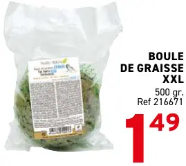 Offre: Boule de graisse XXL