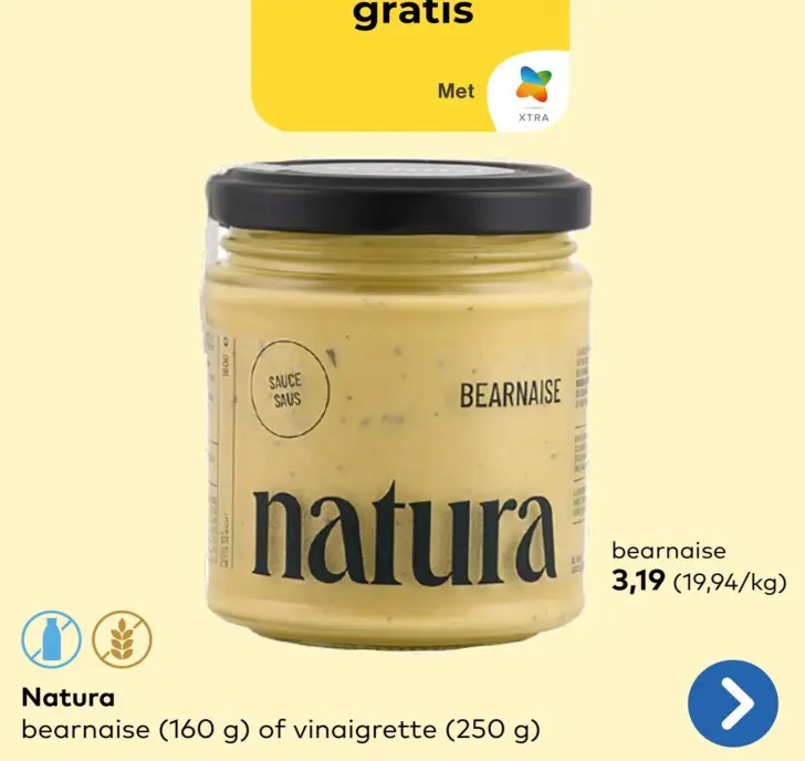 Promotie: Natura bearnaise of vinaigrette