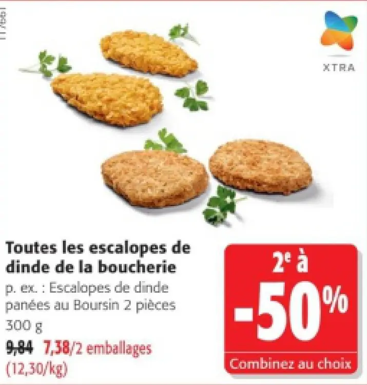 Offre: Toutes les escalopes de dinde de la boucherie