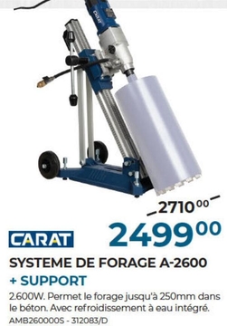 Offre: SYSTEME DE FORAGE A-2600 + SUPPORT