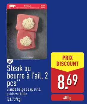 Offre: Steak au beurre à l'ail