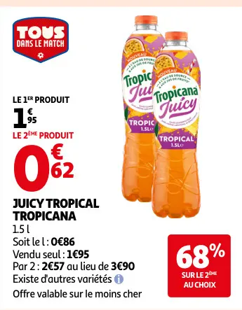Offre: Juicy tropical