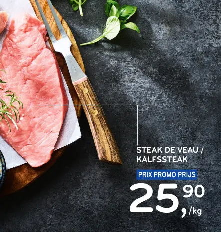 Offre: Steak de veau / Kalfssteak