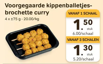 Promotie: Voorgegaarde kippenballetjes-brochette curry