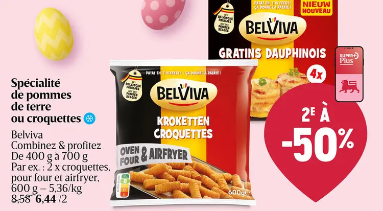Offre: Spécialité de pommes de terre ou croquettes