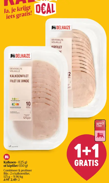 Promotie: Kalkoen- of kipfilet