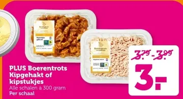 Aanbieding: PLUS Boerentrots Kipgehakt of kipstukjes