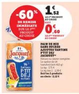 Offre: Pain de mie sans sucres ajoutes tartine p'tit