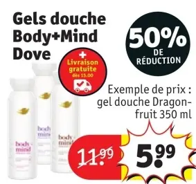 Offre: Gels douche Body+Mind