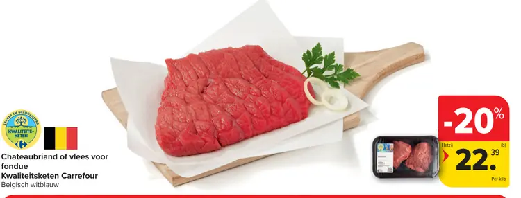 Promotie: Chateaubriand of vlees voor fondue