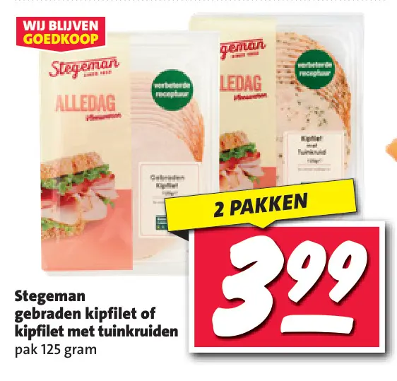 Aanbieding: gebraden kipfilet of kipfilet met tuinkruiden