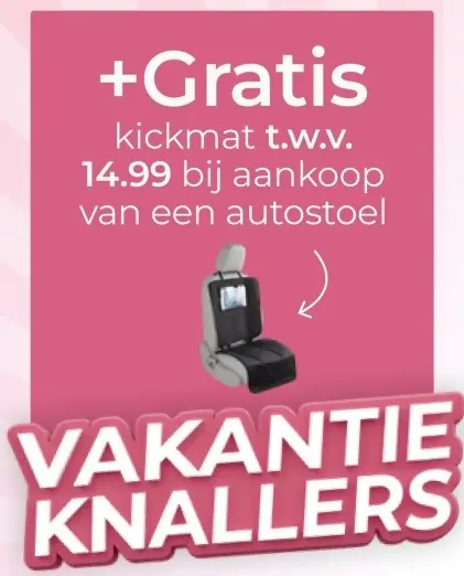 Aanbieding: GRATIS kickmat bij aankoop van een autostoel