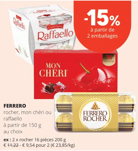 Offre: FERRERO rocher, mon chéri ou raffaello