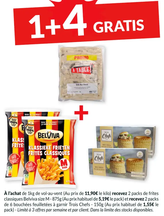 Offre: Vol-au-vent, frites classiques et bouchées 