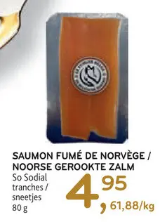 Offre: Saumon fumé de norvège / Noorse gerookte zalm