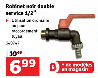 Offre: Robinet noir double service 1/2"