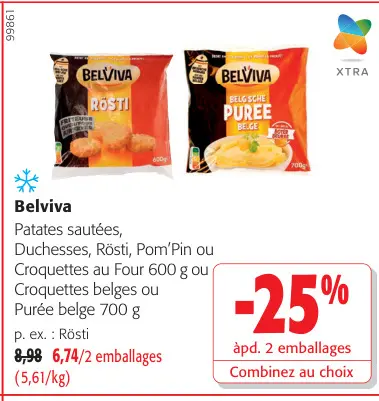 Offre: Patates sautées, Duchesses, Rösti, Pom'Pin