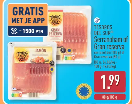 Promotie: Serranoham of Gran reserva