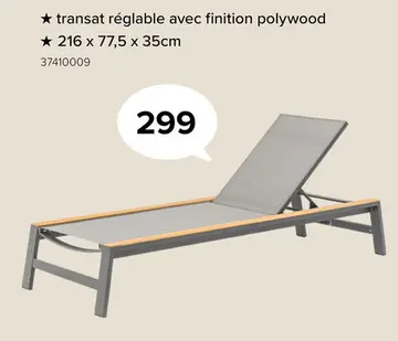 Offre: transat réglable avec finition polywood