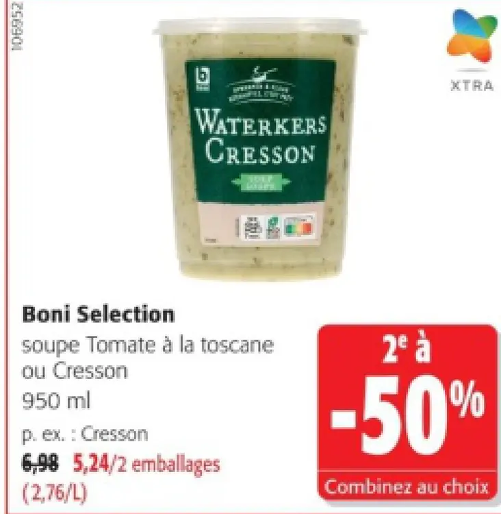 Offre: soupe Tomate à la toscane ou Cresson