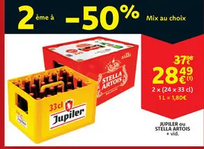 Offre: JUPILER ou STELLA ARTOIS