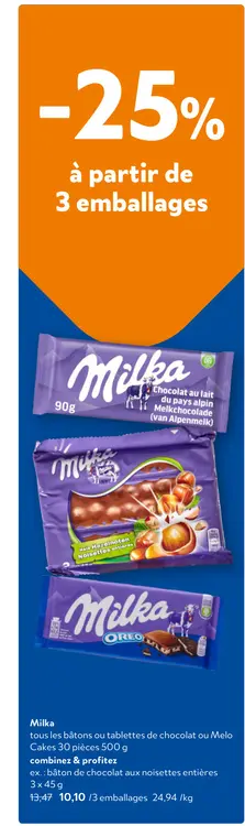 Offre: Tous les bâtons ou tablettes de chocolat ou Melo Cakes