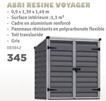 Offre: Abri resine voyager