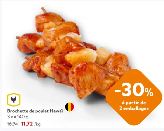 Offre: Brochette de poulet Hawaï