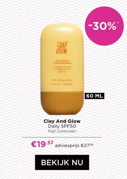 Aanbieding: Clay And Glow Daily SPF50 High Sunscreen