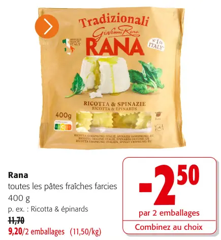 Offre: toutes les pâtes fraîches farcies