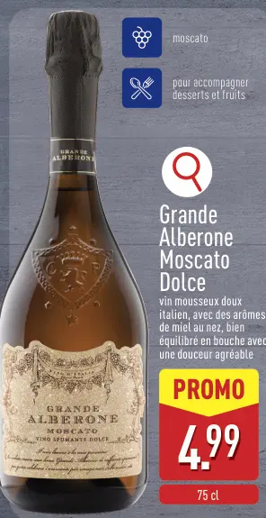 Offre: Grande Alberone Moscato Dolce