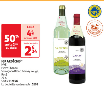 Offre: Pierre Chanau Sauvignon Blanc, Gamay Rouge, R