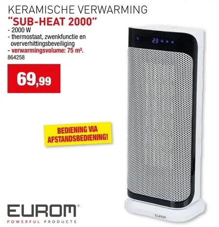 Promotie: Keramische verwarming "Sub-Heat 2000"