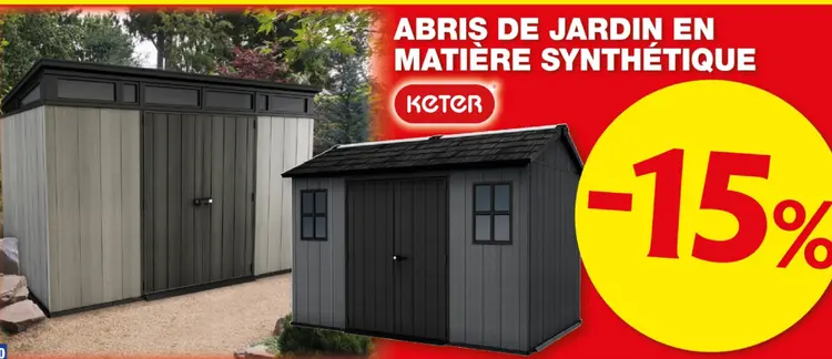 Offre: Abris de jardin en matière synthétique