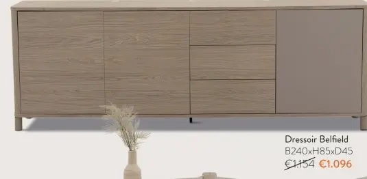 Promotie: Dressoir Belfield