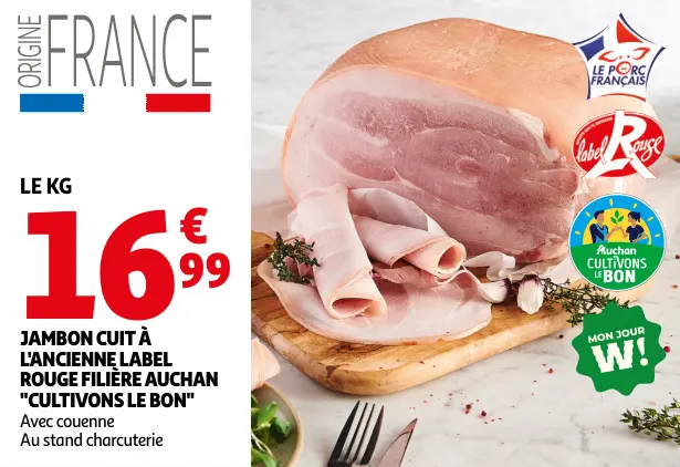 Promotie: Jambon cuit à l'ancienne Label Rouge filière 