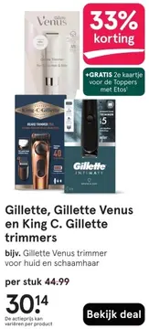 Aanbieding: Gillette, Gillette Venus en King C. Gillette trimmers