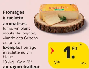 Offre: Fromages à raclette aromatisés