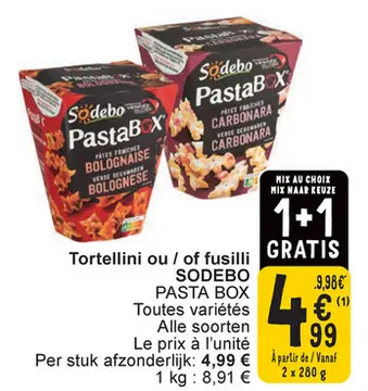 Offre: Tortellini ou / of fusilli