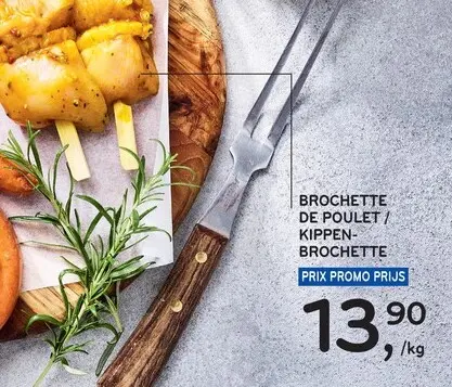 Offre: Brochette de poulet / kippen-brochette