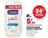 Offre: Douche Sanex derma therapie