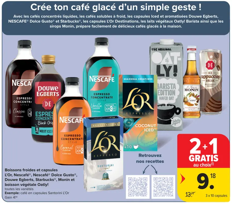 Offre: Boissons froides et capsules et boisson végétale