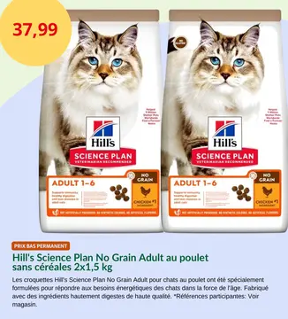 Offre: Hill's Science Plan No Grain Adult au poulet 