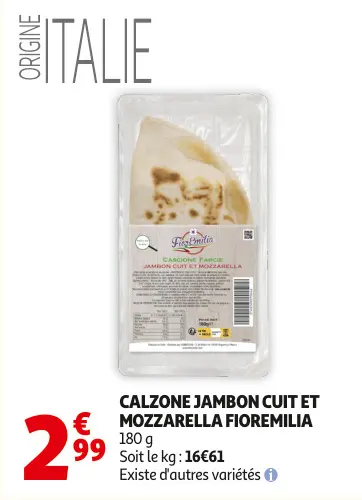 Offre: Calzone jambon cuit et mozzarella