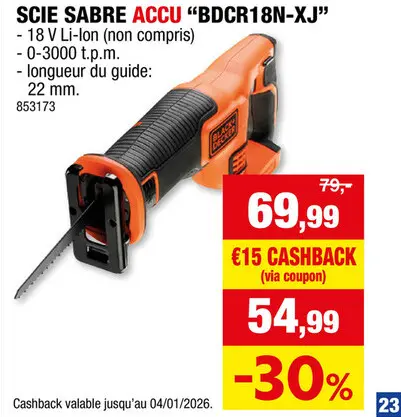 Offre: Black+Decker BDCR18N-XJ scie sabre sans fil 18V Li-Ion batterie non comprise