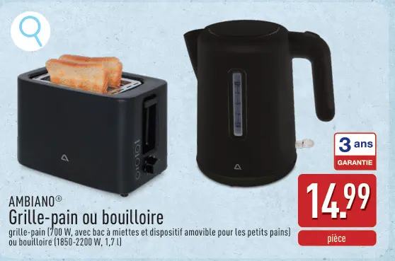 Offre: Grille-pain ou bouilloire